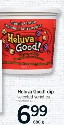 Fortinos HELUVA GOOD! DIP offer