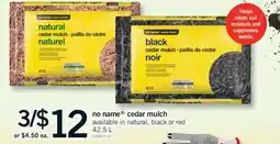 Fortinos NO NAME CEDAR MULCH offer