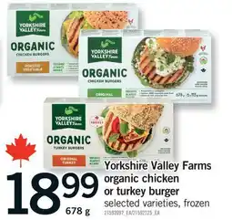 Fortinos YORKSHIRE VALLEY FARMS ORGANIC CHICKEN OR TURKEY BURGER offer