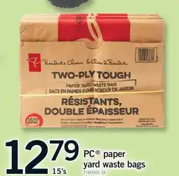 Fortinos PC PAPER YARD WASTE BAGS, 15'S offer
