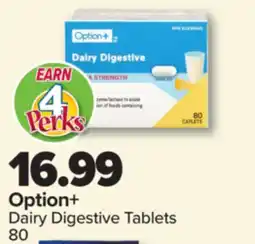 PharmaChoice Option+ Dairy Digestive Tablets offer
