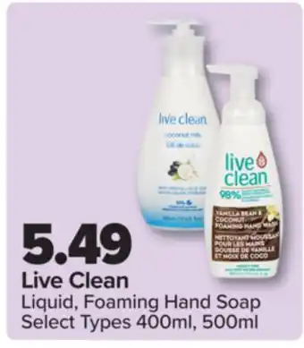 PharmaChoice Live Clean Liquid, Foaming Hand Soap offer