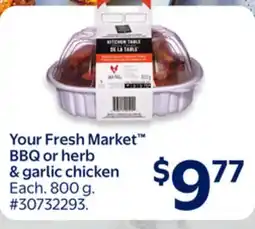 Walmart Your Fresh Market BBQ or herb & garlic chicken offer