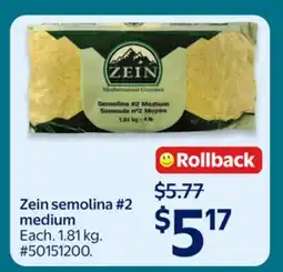 Walmart Zein semolina #2 medium offer