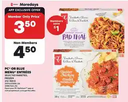 Loblaws PC OR BLUE MENU ENTRÉES offer