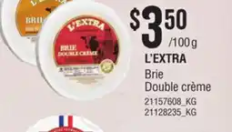 Loblaws L'EXTRA BRIE DOUBLE CRÈME offer
