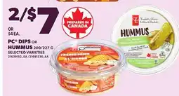 Loblaws PC DIPS OR HUMMUS, 200/227 G offer