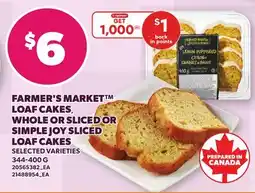 Loblaws FARMER'S MARKET LOAF CAKES, WHOLE OR SLICED OR SIMPLE JOY SLICED LOAF CAKES offer