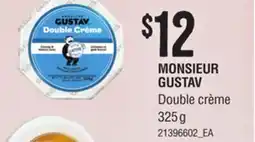 Loblaws MONSIEUR GUSTAV DOUBLE CRÈME offer