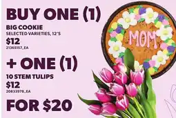 Loblaws BIG COOKIE, 12'S, 10 STEM TULIPS offer