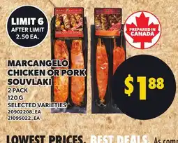 Loblaws MARCANGELO CHICKEN OR PORK SOUVLAKI, 2 PACK 120 G offer