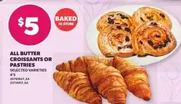 Loblaws ALL BUTTER CROISSANTS OR PASTRIES, 4'S offer