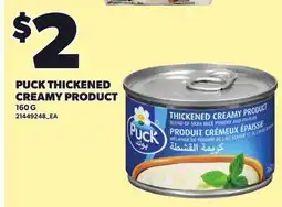 Loblaws PUCK THICKENED CREAMY PRODUCT offer