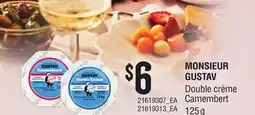 Loblaws MONSIEUR GUSTAV DOUBLE CRÉME CAMEMBERT offer
