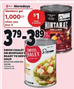 Independent Grocer SWISS CHALET OR MONTANA'S READY TO SERVE SOUP offer
