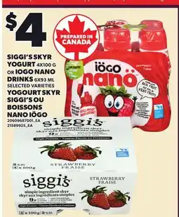 Independent Grocer SIGGI'S SKYR YOGURT 4X100 G OR IOGO NANO DRINKS 6X93 ML offer