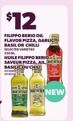 Independent Grocer FILIPPO BERIO OIL FLAVOR PIZZA, GARLIC, BASIL OR CHILLI offer