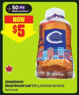 FreshCo Compliments Sliced Brioche Loaf 500 g Selected Varieties offer