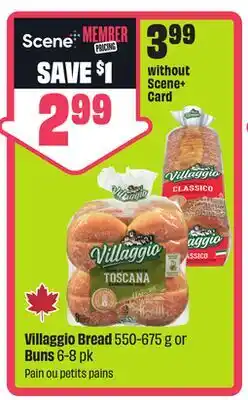 FreshCo Villaggio Bread 550-675 g or Buns 6-8 pk offer