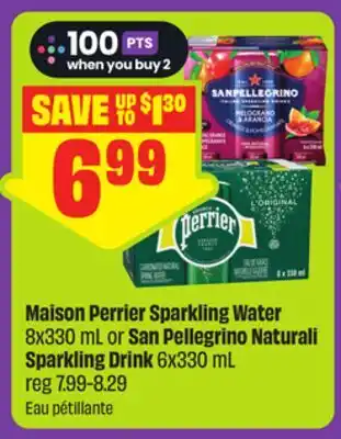 FreshCo Maison Perrier Sparkling Water 8x330 mL or San Pellegrino Naturali Sparkling Drink 6x330 mL offer