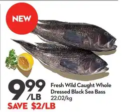 Longo's Fresh Wild Caught Whole Dressed Black Sea Bass offer