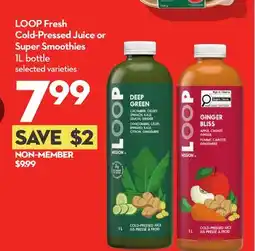 Longo's Fresh Cold-Pressed Juice or Super Smoothies offer