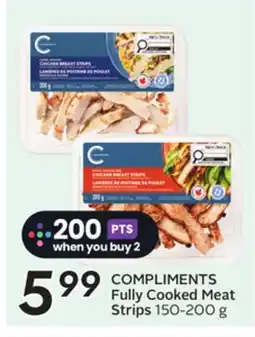 Sobeys COMPLIMENTS Fully Cooked Meat Strips offer