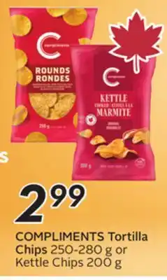 Sobeys COMPLIMENTS Tortilla Chips 250-280 g or Kettle Chips 200 g offer