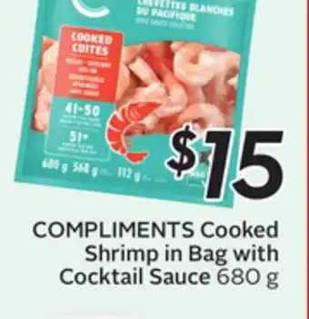 Sobeys COMPLIMENTS Cooked Shrimp in Bag with Cocktail Sauce offer