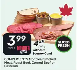Sobeys COMPLIMENTS Montreal Smoked Meat, Roast Beef, Corned Beef or Pastrami offer