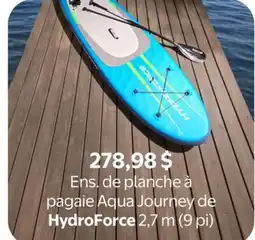 Walmart Ens. de planche à pagaie Aqua Journey de HydroForce 2,7 m (9 pi) offer