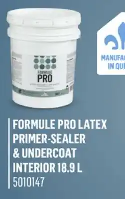 Canac Formule Pro Latex Primer-Sealer and Undercoat Interior offer