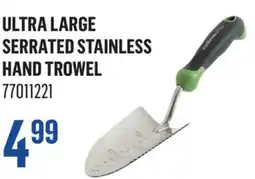 Canac ULTRA Large Serrated Stainless Hand Trowel offer