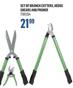 Canac SET OF BRANCH CUTTERS, HEDGE SHEARS AND PRUNER offer