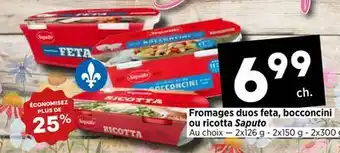 Val-Mont Fromages duos feta, bocconcini ou ricotta Saputo offer