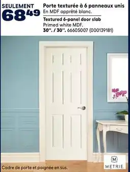 RONA METRIE 30 Textured 6-panel door slab offer
