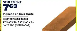 RONA Treated wood board 2 x 4 x 8'. / 2 x 4 x 8' offer
