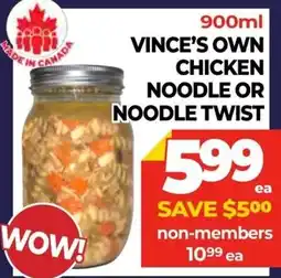 Vince's Market Vince's own chicken noodle or noodle twist offer