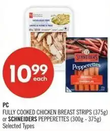 Shoppers Drug Mart PC fully cooked chicken breast strips or schneiders pepperettes offer
