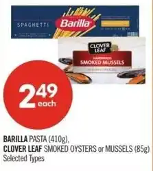 Shoppers Drug Mart Barilla pasta, clover leaf smoked oysters or mussels offer