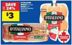 Real Canadian Superstore D'Italiano Bread or Buns offer