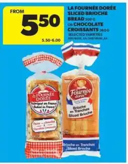 Real Canadian Superstore La Fournée Dorée Sliced Brioche Bread or Chocolate Croissants offer