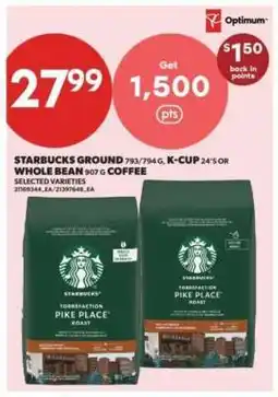 Real Canadian Superstore Starbucks Ground, K-Cup, or Whole Bean Coffee offer