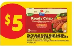 No Frills MAPLE LEAF READY CRISP BACON or FULLY COOKED BREAKFAST SAUSAGE offer