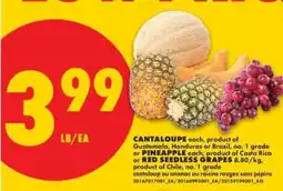 No Frills Cantaloupe, Pineapple, or Red Seedless Grapes offer