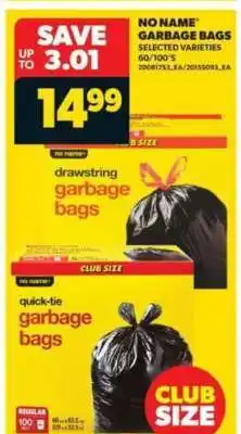 Real Canadian Superstore NO NAME GARBAGE BAGS offer