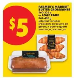 No Frills FARMER'S MARKET BUTTER CROISSANTS or LOAF CAKE offer