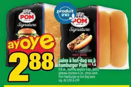 Super C Pains à Hot-Dog ou à Hamburger POM offer