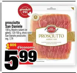 Super C PROSCIUTTO SAN DANIELE offer