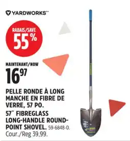Canadian Tire YARDWORKS 57˝ FIBREGLASS LONG-HANDLE ROUND- POINT SHOVEL offer